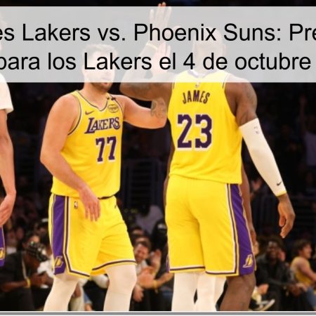 Los Ángeles Lakers vs. Phoenix Suns: Predicción de victoria para los Lakers el 4 de octubre de 2025