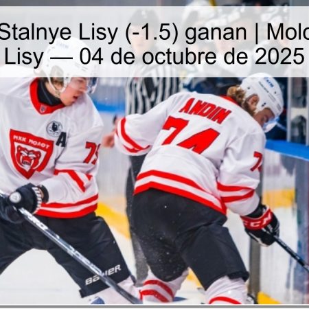 Pronóstico: Stalnye Lisy (-1.5) ganan | Molot vs Stalnye Lisy — 04 de octubre de 2025