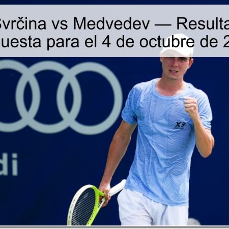 Predicción: Svrčina vs Medvedev — Resultado esperado y apuesta para el 4 de octubre de 2025