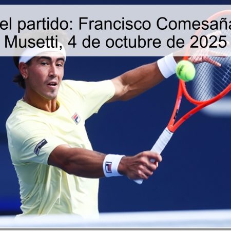 Predicción del partido: Francisco Comesaña vs Lorenzo Musetti, 4 de octubre de 2025