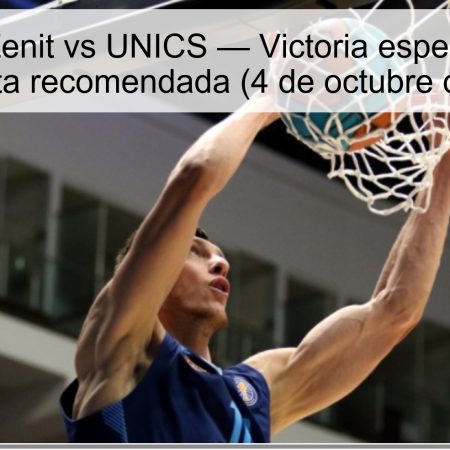 Pronóstico: Zenit vs UNICS — Victoria esperada de Zenit y apuesta recomendada (4 de octubre de 2025)