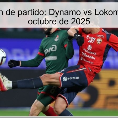 Predicción de partido: Dynamo vs Lokomotiv, 4 de octubre de 2025