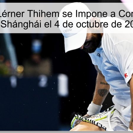 Predicción: Lérner Thihem se Impone a Corentin Moutet en Shánghái el 4 de octubre de 2025