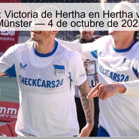 Predicción: Victoria de Hertha en Hertha vs Preußen Münster — 4 de octubre de 2025