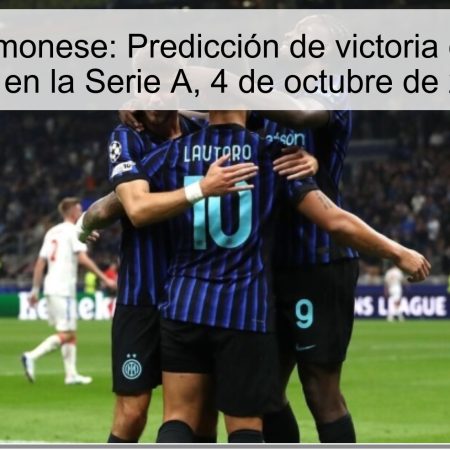 Inter vs Cremonese: Predicción de victoria clara para el Inter en la Serie A, 4 de octubre de 2025