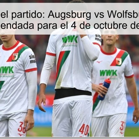 Predicción del partido: Augsburg vs Wolfsburg, apuesta recomendada para el 4 de octubre de 2025