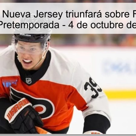 Predicción: Nueva Jersey triunfará sobre Filadelfia en NHL Pretemporada – 4 de octubre de 2025