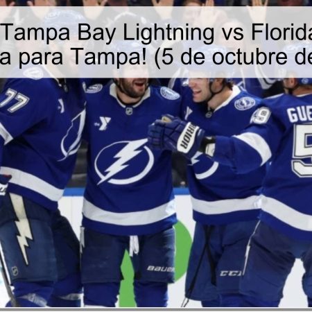 Predicción: Tampa Bay Lightning vs Florida Panthers – ¡Victoria para Tampa! (5 de octubre de 2025)
