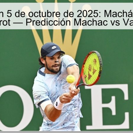 Predicción 5 de octubre de 2025: Macháč vence a Vacherot — Predicción Machac vs Vacherot
