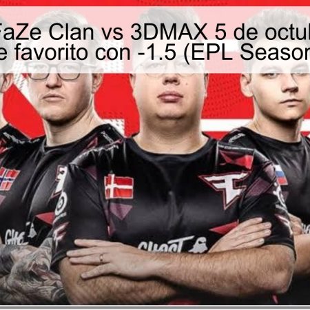 Pronóstico FaZe Clan vs 3DMAX 5 de octubre de 2025: FaZe favorito con -1.5 (EPL Season 22)