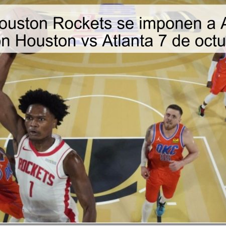 Predicción: Houston Rockets se imponen a Atlanta Hawks — Predicción Houston vs Atlanta 7 de octubre de 2025