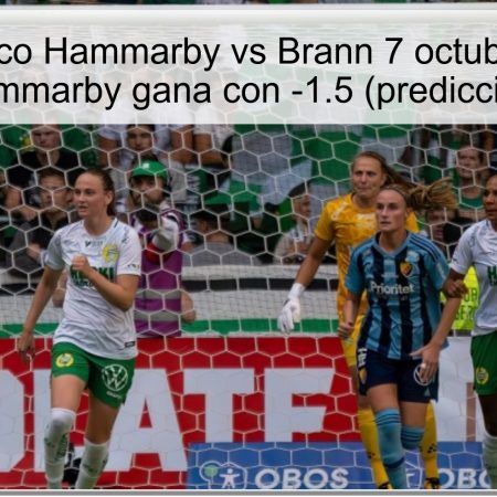 Pronóstico Hammarby vs Brann 7 octubre 2025: Hammarby gana con -1.5 (predicción)