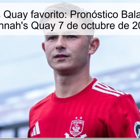 Connah’s Quay favorito: Pronóstico Bala Town vs Connah’s Quay 7 de octubre de 2025