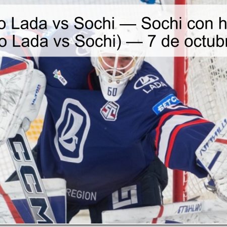 Pronóstico Lada vs Sochi — Sochi con hándicap 0 (Pronóstico Lada vs Sochi) — 7 de octubre de 2025