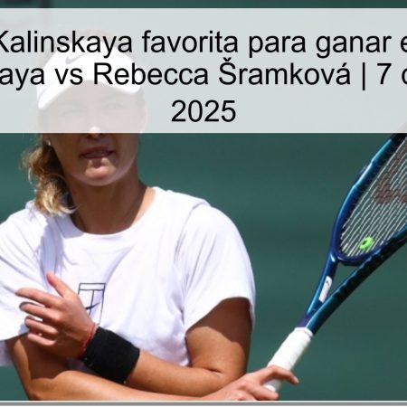 Predicción: Kalinskaya favorita para ganar en Wuhan — Anna Kalinskaya vs Rebecca Šramková | 7 de octubre de 2025