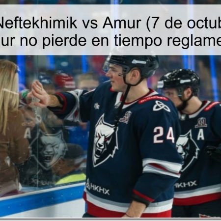 Pronóstico Neftekhimik vs Amur (7 de octubre de 2025) — Amur no pierde en tiempo reglamentario