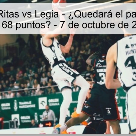 Predicción: Ritas vs Legia – ¿Quedará el partido en más de 168 puntos? – 7 de octubre de 2025