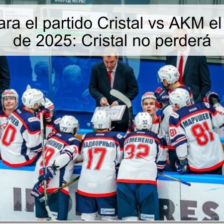 Predicción para el partido Cristal vs AKM el 8 de octubre de 2025: Cristal no perderá
