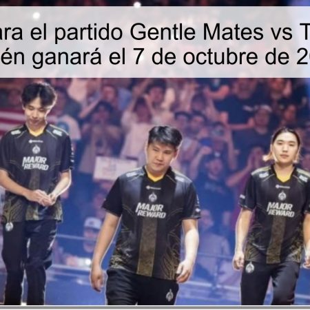 Predicción para el partido Gentle Mates vs The Mongolz – ¿Quién ganará el 7 de octubre de 2025?