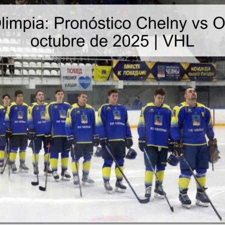 Victoria de Olimpia: Pronóstico Chelny vs Olimpia – 8 de octubre de 2025 | VHL