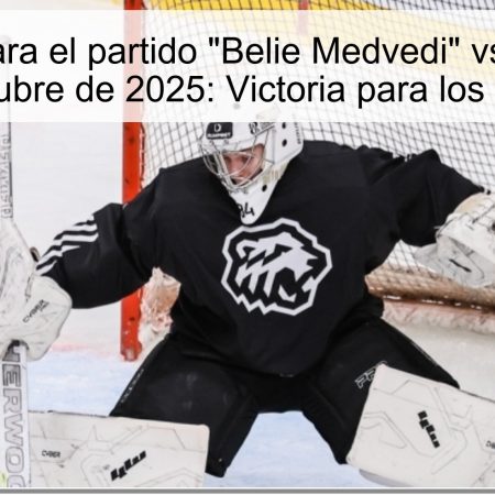 Predicción para el partido “Belie Medvedi” vs “Reactor” el 8 de octubre de 2025: Victoria para los Medvedi