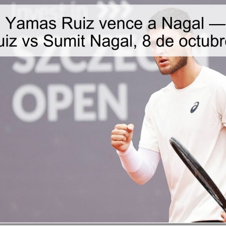 Pronóstico: Yamas Ruiz vence a Nagal — Pronóstico Yamas Ruiz vs Sumit Nagal, 8 de octubre de 2025