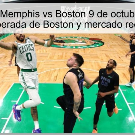 Pronóstico Memphis vs Boston 9 de octubre de 2025: Victoria esperada de Boston y mercado recomendado