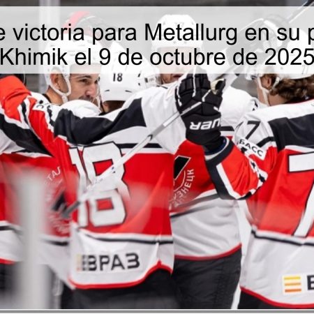 Predicción de victoria para Metallurg en su partido contra Khimik el 9 de octubre de 2025