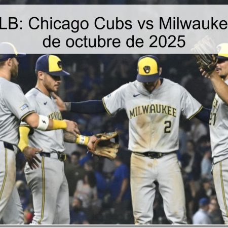 Pronóstico MLB: Chicago Cubs vs Milwaukee Brewers – 9 de octubre de 2025