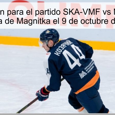 Predicción para el partido SKA-VMF vs Magnitka: ¡Victoria de Magnitka el 9 de octubre de 2025!