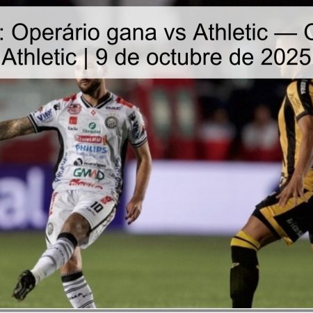 Predicción: Operário gana vs Athletic — Operario vs Athletic | 9 de octubre de 2025