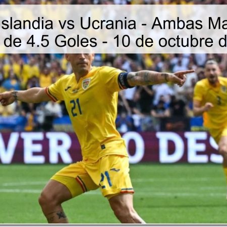 Predicción: Islandia vs Ucrania – Ambas Marcan y Total Menos de 4.5 Goles – 10 de octubre de 2025