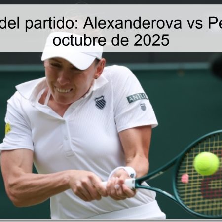 Predicción del partido: Alexanderova vs Pegula – 9 de octubre de 2025
