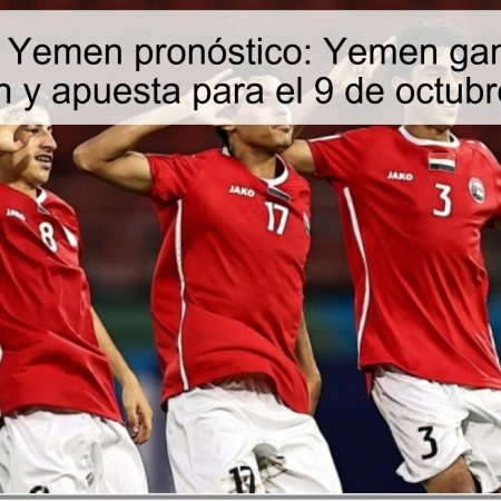 Brunéi vs Yemen pronóstico: Yemen ganará 0-2 – Predicción y apuesta para el 9 de octubre de 2025