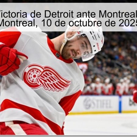 Predicción: Victoria de Detroit ante Montreal — Detroit vs Montreal, 10 de octubre de 2025