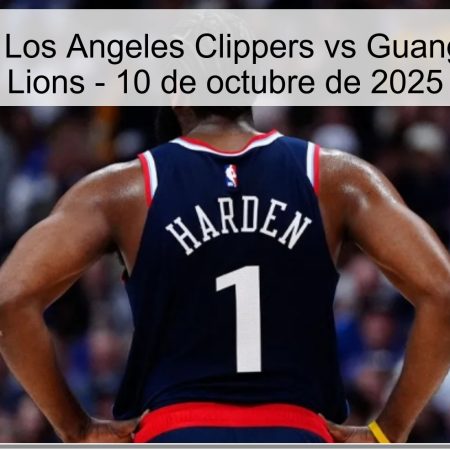 Predicción: Los Angeles Clippers vs Guangzhou Long Lions – 10 de octubre de 2025