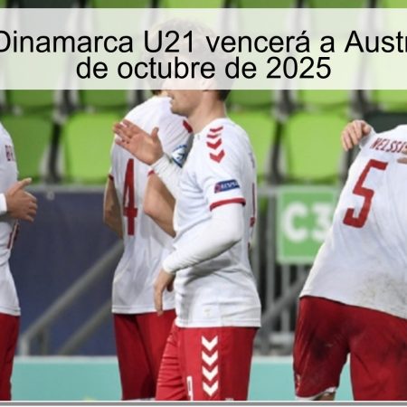 Predicción: Dinamarca U21 vencerá a Austria U21 el 10 de octubre de 2025