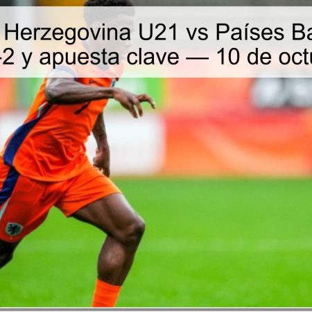 Bosnia y Herzegovina U21 vs Países Bajos U21: Predicción 1-2 y apuesta clave — 10 de octubre de 2025