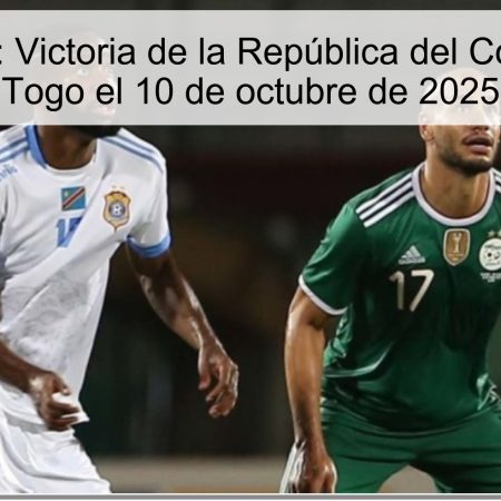 Predicción: Victoria de la República del Congo sobre Togo el 10 de octubre de 2025