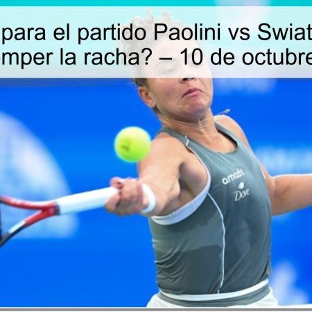 Predicción para el partido Paolini vs Swiatek: ¿Podrá Paolini romper la racha? – 10 de octubre de 2025