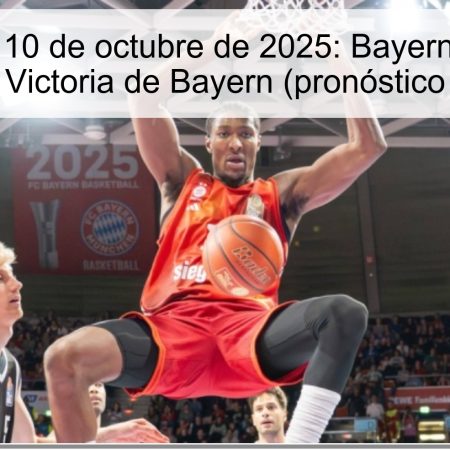 Pronóstico 10 de octubre de 2025: Bayern Múnich vs Žalgiris – Victoria de Bayern (pronóstico principal)