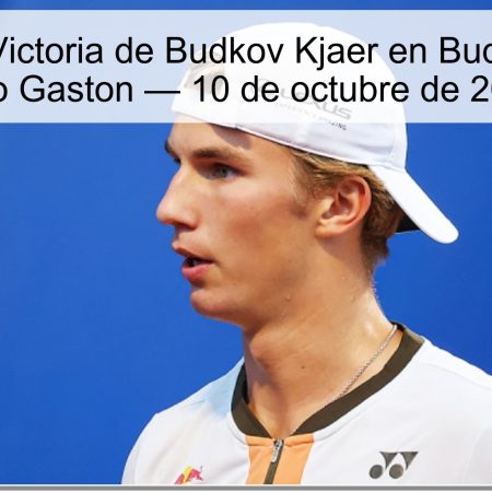 Pronóstico: Victoria de Budkov Kjaer en Budkov Kjaer vs Ugo Gaston — 10 de octubre de 2025