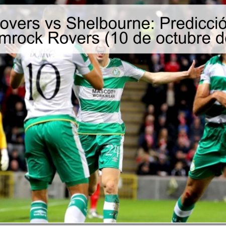 Shamrock Rovers vs Shelbourne: Predicción — Victoria de Shamrock Rovers (10 de octubre de 2025)