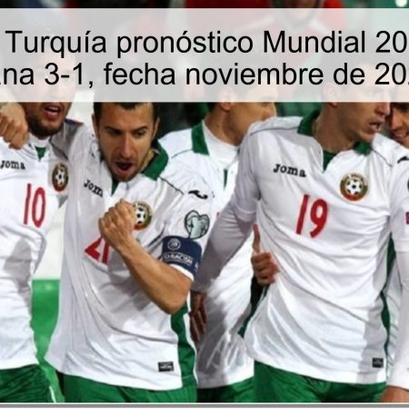 Bulgaria vs Turquía pronóstico Mundial 2026: Turquía gana 3-1, fecha noviembre de 2025