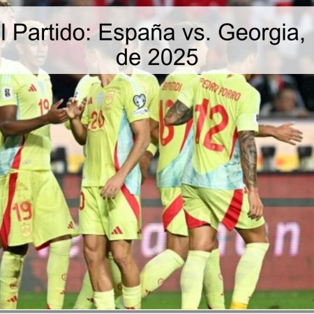 Predicción del Partido: España vs. Georgia, 11 de octubre de 2025