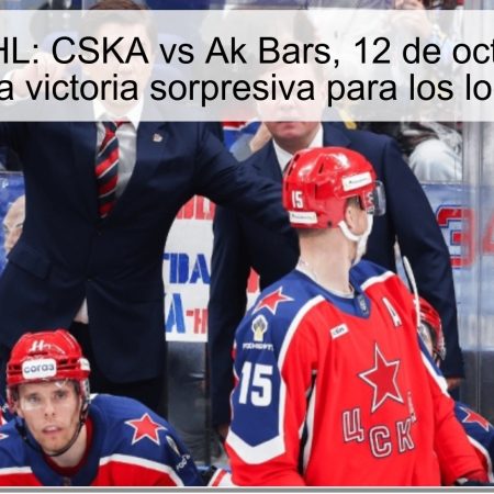 Predicción KHL: CSKA vs Ak Bars, 12 de octubre de 2025 – ¿Una victoria sorpresiva para los locales?