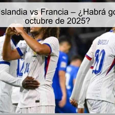 Predicción: Islandia vs Francia – ¿Habrá goles el 13 de octubre de 2025?