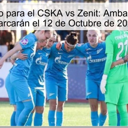 Pronóstico para el CSKA vs Zenit: Ambas Equipos Marcarán el 12 de Octubre de 2025