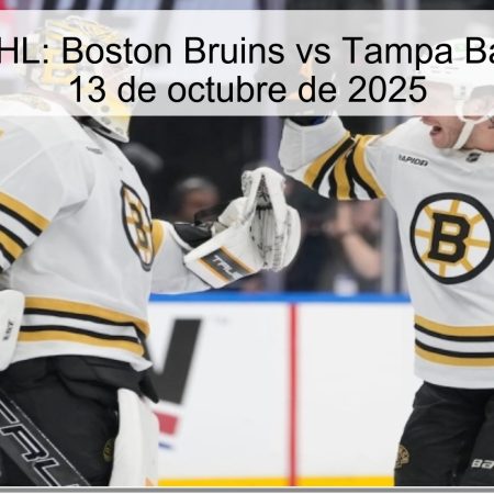 Predicción NHL: Boston Bruins vs Tampa Bay Lightning – 13 de octubre de 2025