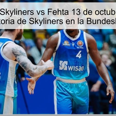Predicción Skyliners vs Fehta 13 de octubre de 2025: victoria de Skyliners en la Bundesliga